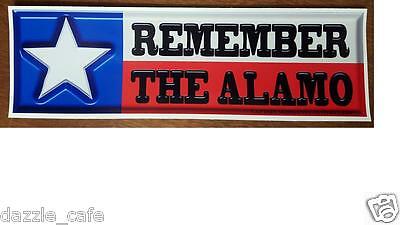 Remember the Alamo  - Texas Conservative Right Wing Sticker Decal 568