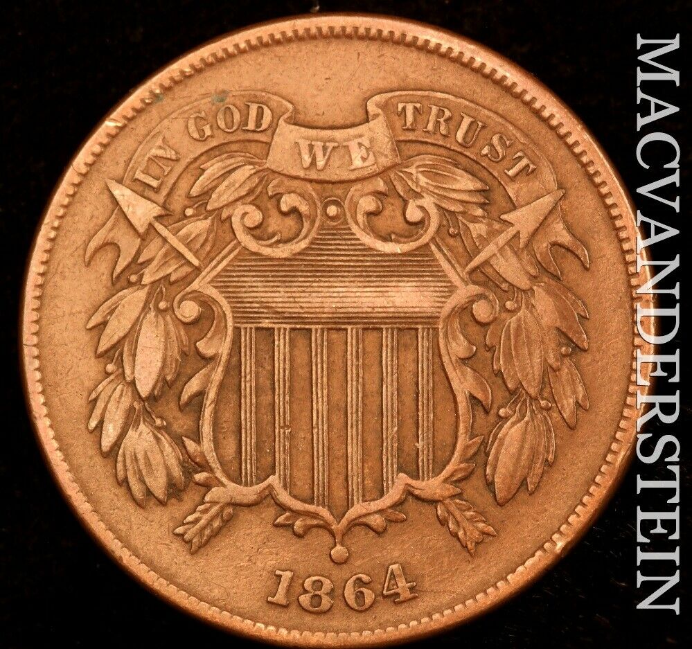 1864 Two Cent - Scarce  Better Date  #Z8080